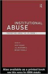 Institutional Abuse: Perspectives Across the Life Course - Jill Manthorpe, Bridget Penhale