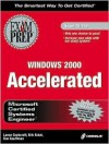 MCSE Windows 2000 Accelerated Exam Prep Exam 70-240 [With CDROM] - Lance Cockcroft, Ron Kauffman