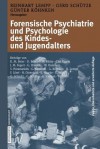 Forensische Psychiatrie Und Psychologie Des Kindes- Und Jugendalters - Reinhart Lempp, Gerd Schütze, Günter Köhnken