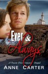 Ever & Always (Beacon Point Romance Book 0) - Anne Carter