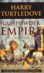 Gunpowder Empire - Harry Turtledove