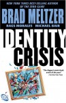 Identity Crisis - Michael Bair, Rags Morales, Alex Sinclair, Brad Meltzer
