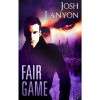 Fair Game - Josh Lanyon