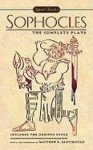 The Complete Plays - Sophocles, Paul Roche, Matthew S. Santirocco