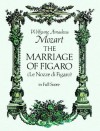 The Marriage of Figaro - Wolfgang Amadeus Mozart, Opera and Choral Scores