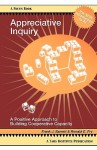 Appreciative Inquiry: A Positive Approach to Building Cooperative Capacity (Focus Book Series) - Frank J. Barrett, Ronald E. Fry