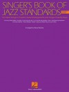 The Singer's Book of Jazz Standards - Women's Edition: Women's Edition - Wilder Alec