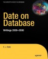 Date on Database: Writings 2000-2006 - C.J. Date