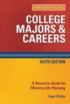 College Majors & Careers: A Resource Guide for Effective Life Planning - Paul Phifer