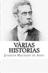 Várias Histórias - Machado de Assis