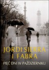 Pięć dni w październiku - Jordi Sierra i Fabra