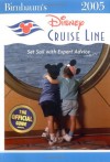 Birnbaum's Disney Cruise Line 2005: Set Sail with Expert Advice - Birnbaum