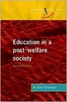 Education in a Post-Welfare Society - Sally Tomlinson