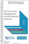 Primary Care Management of HIV-Infected Patients - Infectious Diseases Society Of America (IDSA), Infectious Diseases Society of America (