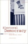 Electoral Democracy - George Rabinowitz, Michael B. Mackuen, Michael B. MacKuen