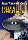 Trzecia cywilizacja - Adam Wiśniewski-Snerg