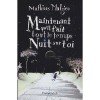 Maintenant qu'il fait tout le temps nuit sur toi - Mathias Malzieu