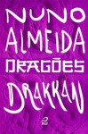 Drakkan (Dragões) - Nuno Almeida