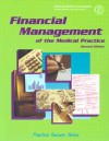 Financial Management of the Medical Practice - Kay B. Stanley, American Medical Association