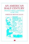 An American Half Century - Michael Klein