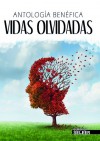 Vidas olvidadas - Maribel Segado, Elisa Tarancón, Haizea López, Galdo Millán, Rosa, Pozuelo, Itsy, F. Muñoz, Déborah, Naveira, Beatriz, F. Zarza, Laura