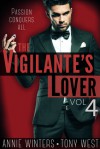 The Vigilante's Lover IV - Annie Winters, Tony West