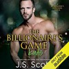 The Billionaire's Game ~ Kade (The Billionaire's Obsession, #4) - Elizabeth Powers, J.S. Scott