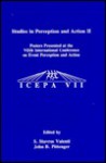 Studies in Perception and Action II: Posters Presented at the Viith International Conference on Event Perception and Action - Valenti