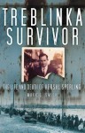 Treblinka Survivor: The Life and Death of Hershl Sperling - Mark S. Smith