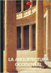 La arquitectura occidental - R. Furneaux Jordan, Esther Roig