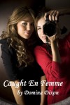 Caught En Femme - Domina Dixon