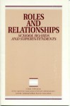 Roles and Relationships - American Association of School Administr, National School Boards Association