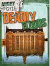 Deadly Floods - Michael Portman