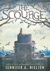 The Scourge - Jennifer A. Nielsen