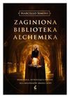 Zaginiona biblioteka alchemika - Marcello Simoni