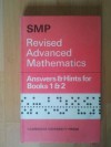 Revised Advanced Mathematics: Answers and Hints for Books 1 and 2 - School Mathematics Project