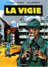 La Vigie - Jean-Christophe Chauzy, Thierry Jonquet