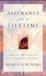 Assurance for a Lifetime: Knowing and Living in the Confidence of Christ - Marilyn Meberg