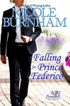 Falling for Prince Federico (Royal Scandals: San Rimini #5) - Nicole Burnham