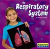 The Respiratory System - Rebecca Olien