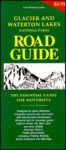 Glacier and Waterton Lakes National Parks Roadguides (National Park Roadguides) - Thomas Schmidt