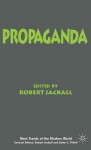 Propaganda - Robert Jackall, Arthur J. Vidich