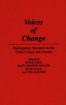 Voices Of Change: Participatory Research In The United States And Canada - Peter Park