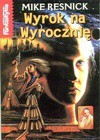 Wyrok na Wyrocznię - Michael D. Resnick