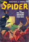 The Spider, Master of Men! #41: The Mill-Town Massacres - Grant Stockbridge, Emile C. Tepperman