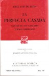 La Perfecta Casada. Cantar de los Cantares. Poesías Originales. (Sepan Cuantos, #145) - Luis de León