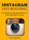 INSTAGRAM LIST BUILDING: The INSTAGRAM MARKETING & LIST BUILDING bundle - Red Mikhail