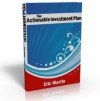 The Actionable Investment Plan - Eric Martin