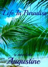 Life In Paradise - Rubianne Wood