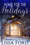 Home for the Holidays: A Doubleback Holiday Short Story - Lissa Ford